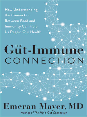 cover image of The Gut-Immune Connection